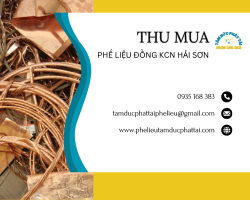 Thu mua phế liệu đồng khu công nghiệp Hải Sơn giá cao, dịch vụ nhanh chóng và uy tín