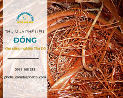 Thu Mua Phế Liệu Đồng Khu Công Nghiệp Tân Đô - Tâm Đức Phát Tài