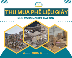 Thu mua phế liệu giấy KCN Hải Sơn - Dịch vụ uy tín, giá cao, nhanh chóng