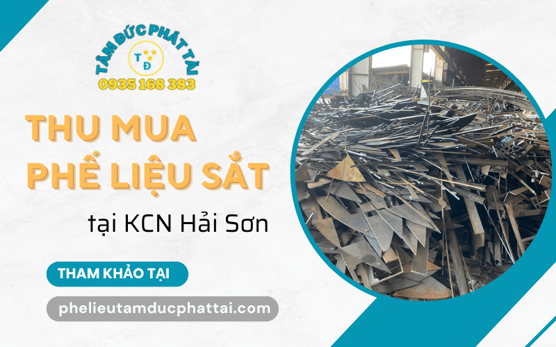 thu mua phế liệu sắt kcn hải sơn